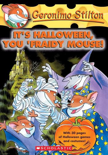 Geronimo Stilton - Its Halloween, You Fraidy Mouse! (Book 11)